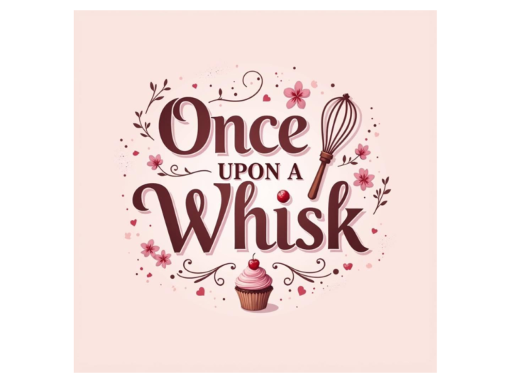Once Upon a Whisk